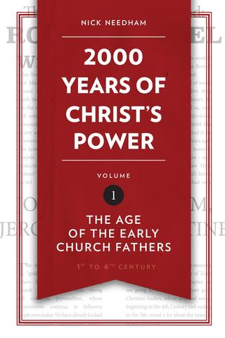 2000 Years of Christ's Power: The Age of the Early Church Fathers Bk 1