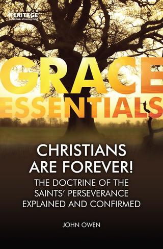 Christians Are Forever - Grace Essentials