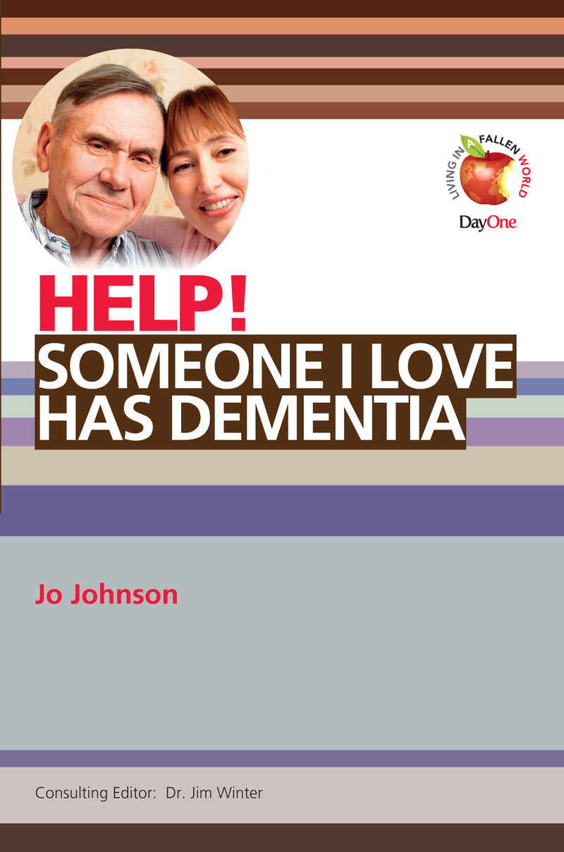 Help! Someone I love has dementia
