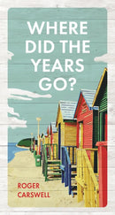 Where Did the Years Go? tract
