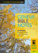 Geneva Bible Notes Oct - Dec 2025