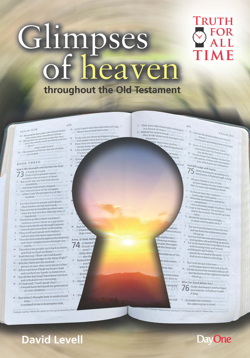 Glimpses of heaven throughout the old testament
