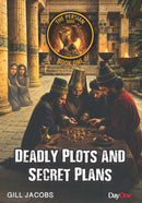 Deadly Plots and Secret Plans