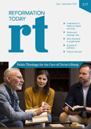 Reformation Today July - Sept 2025