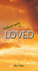 Undeservedly Loved tract