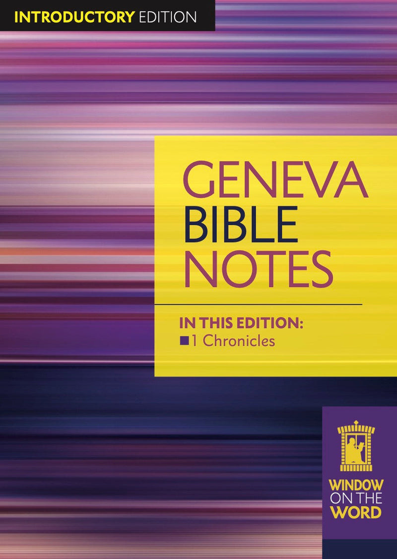 Geneva Bible Notes (Introductory Edition 1 Chronicles)
