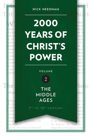 2000 Years of Christ's Power: The Middle Ages Bk 2