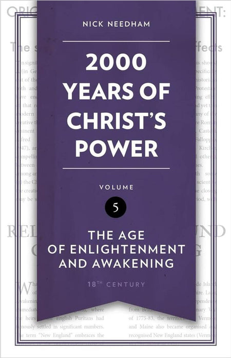 2000 Years of Christ's Power: Age of Enlightenment and Awakening Bk 5