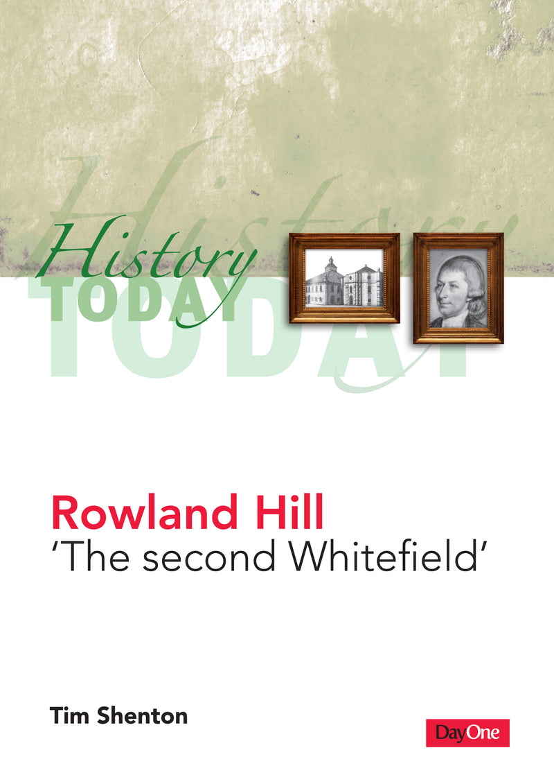 Rowland Hill—The second Whitefield