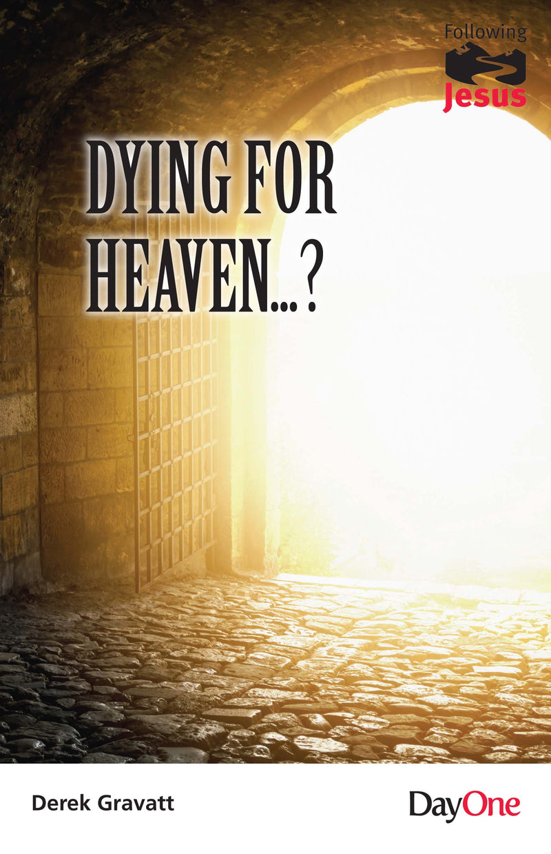 Dying for Heaven
