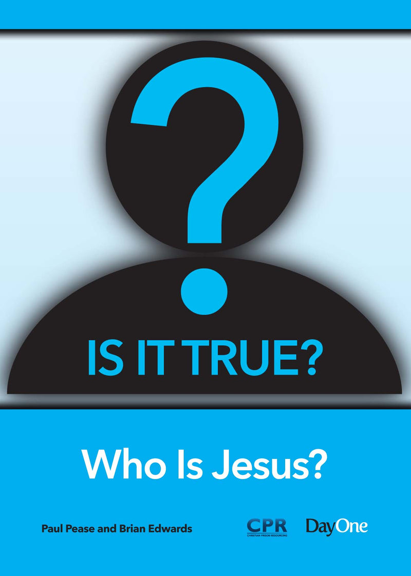 Is It True—Who is Jesus