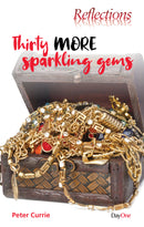 Thirty More sparkling gems