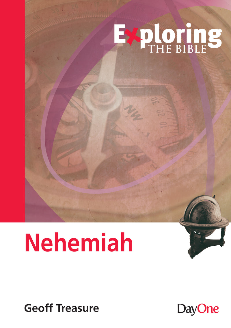 Exploring Nehemiah