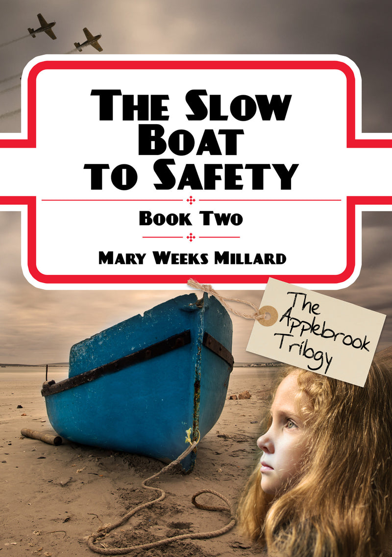 Book 2: Slow Boat to Safety