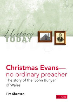 Christmas Evans: No ordinary preacher