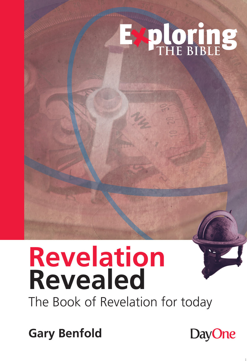 Exploring Revelation: Revelation Revealed
