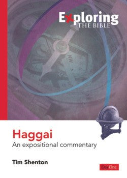Exploring the Bible: Haggai