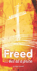 Freed but at a price Tract