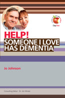 Help! Someone I love has dementia