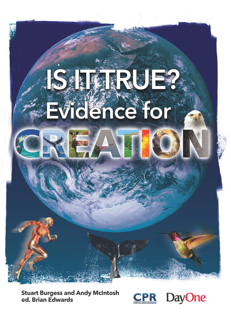 Is it True—Evidence for Creation