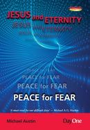 Jesus and Eternity—Peace for Fear
