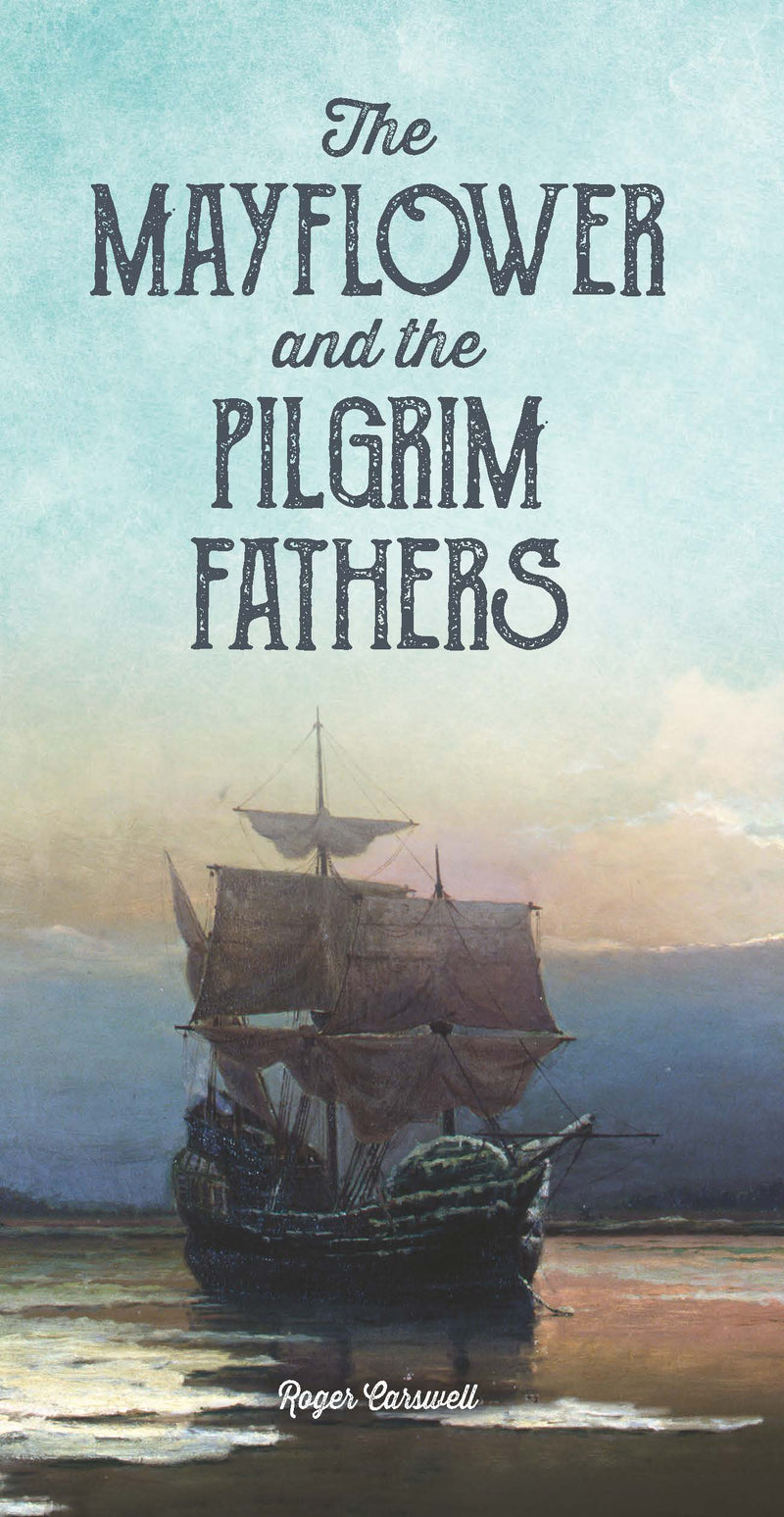 Mayflower and Pilgrim Fathers Tract
