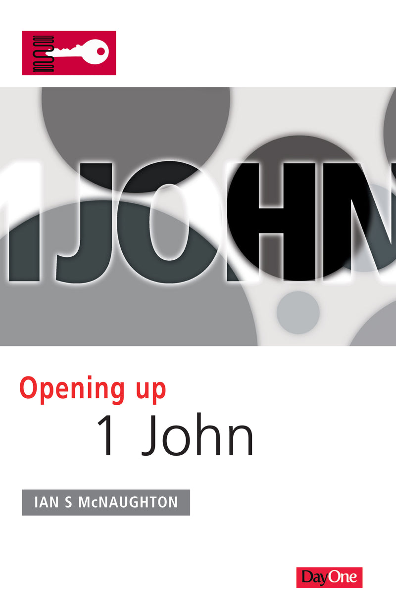 Opening Up 1 John