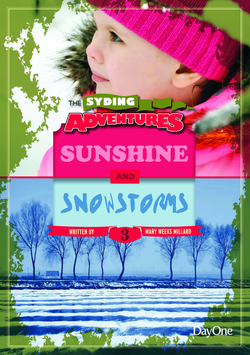 Book 3: Sunshine & Snowstorms