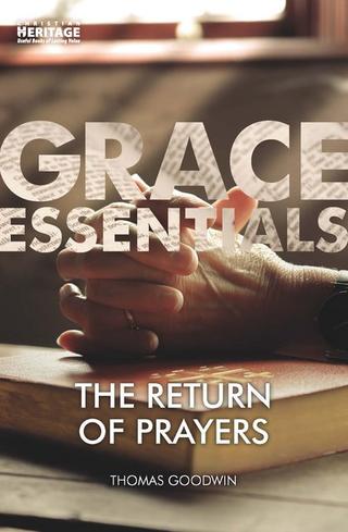 The Return of Prayers - Grace Essentials