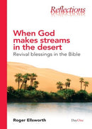 When God makes streams in the desert