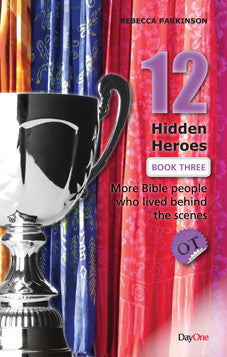 Twelve hidden heroes: New Testament (Book 3)