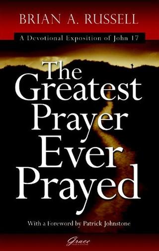 Greatest Prayer ever Prayed