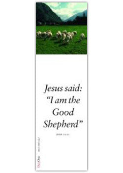 Jesus said: I am the Good Shepherd
