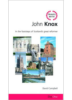 Travel with John Knox