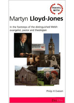 Travel with Martyn Lloyd-Jones