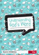 Understanding God’s Word: Looking at the Old Testament book by book